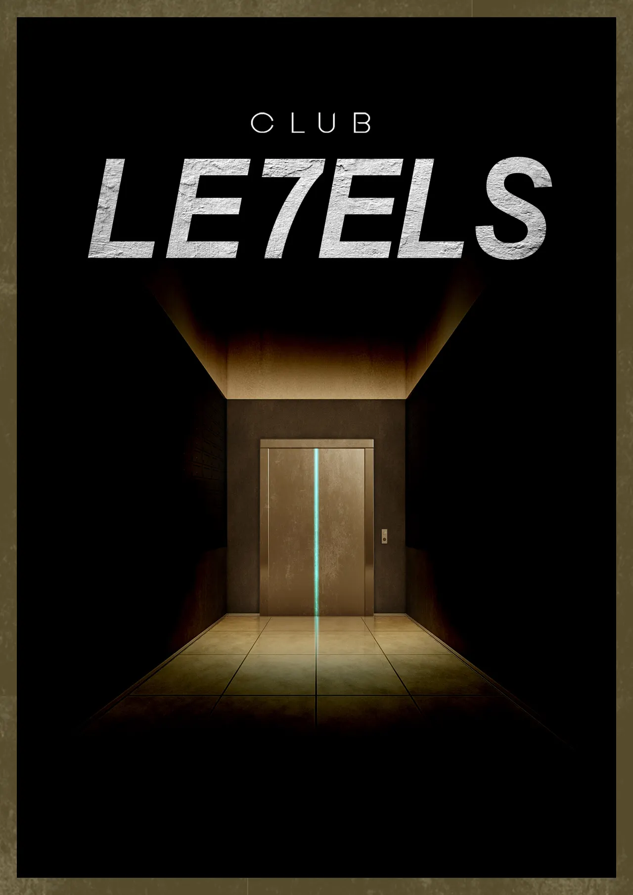 클럽 레벨스 - Club Le7els · 라스트 이스케이프 테마 포스터